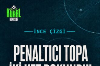 Penaltıcı topa iki kez dokunduğunda karar her zaman aynı mı?