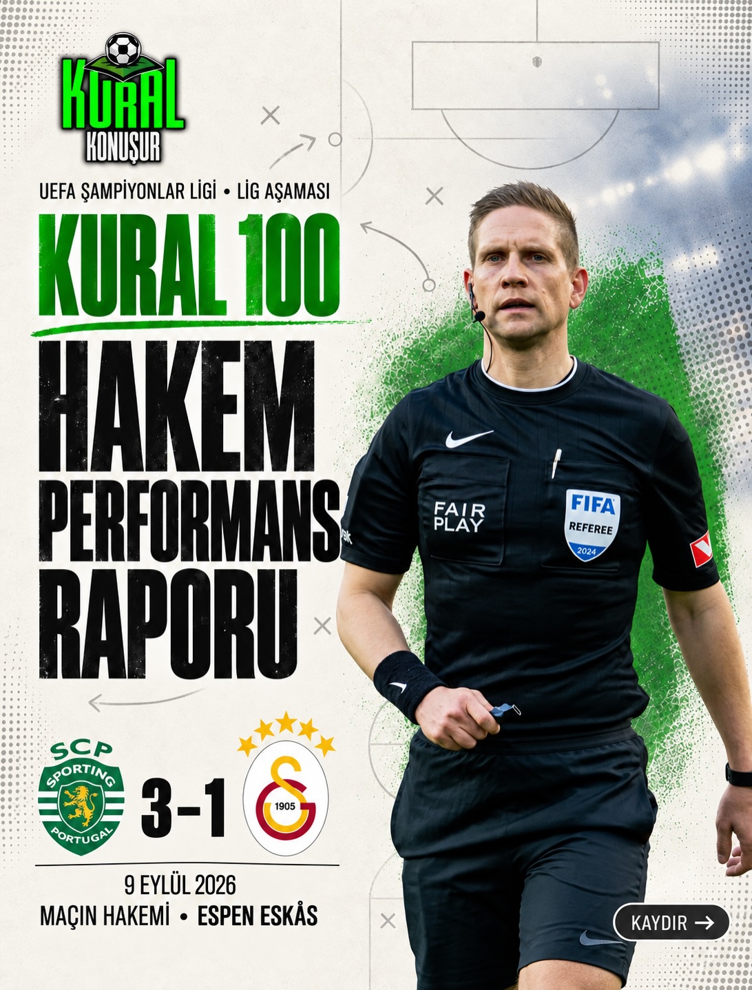 KURAL 100 | SPORTING CP 3–1 GALATASARAY