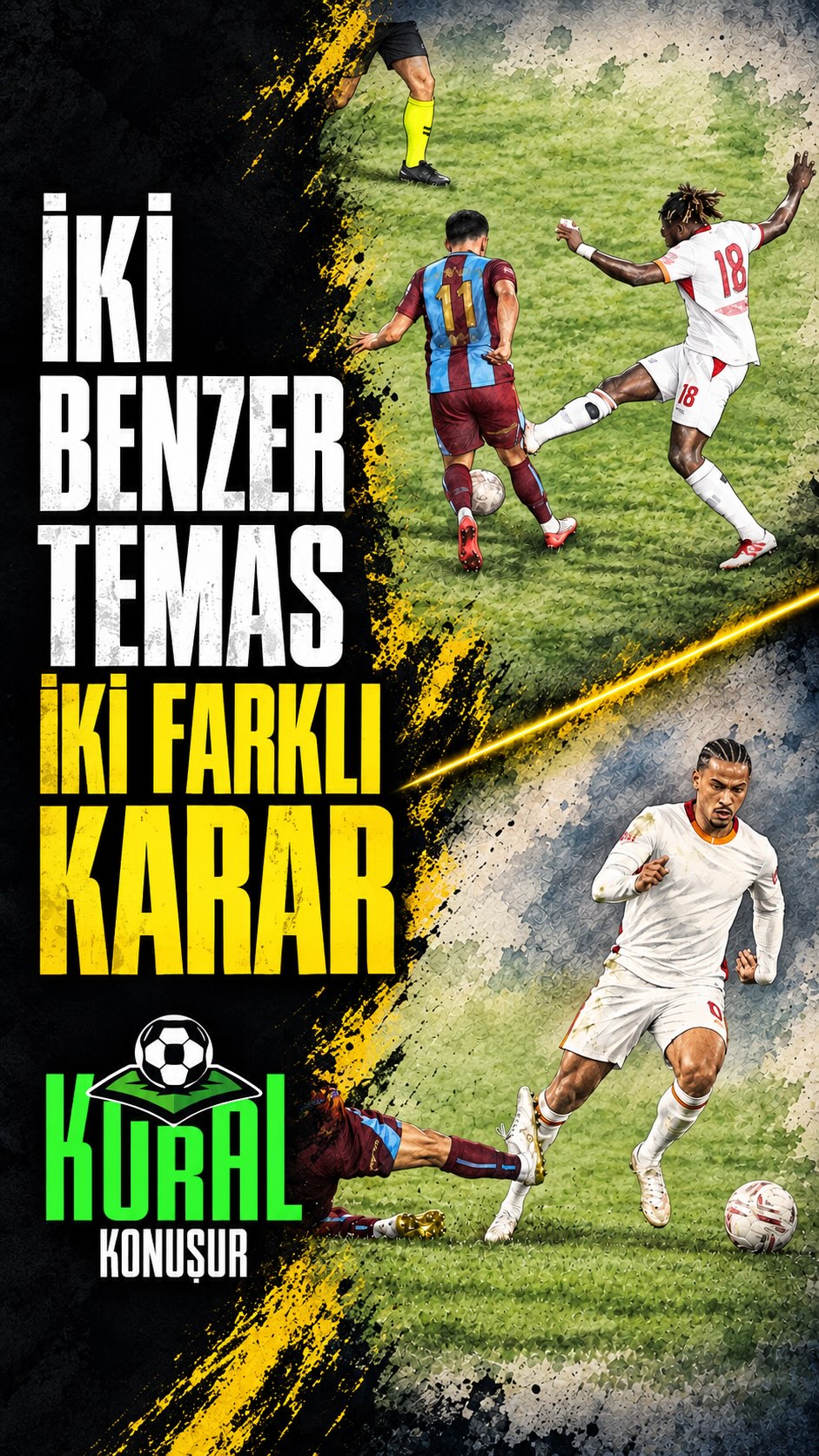 Trabzonspor–Galatasaray maçında iki müdahale, iki farklı VAR süreci.