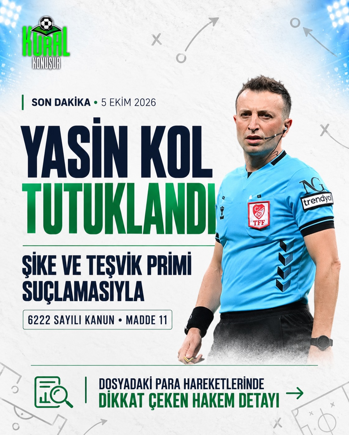 Hakem Yasin Kol tutuklandı.